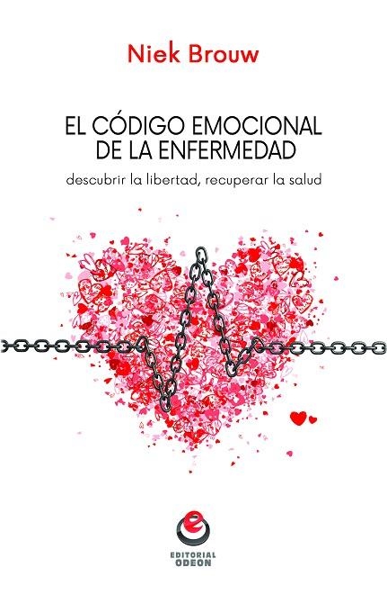 EL CODIGO EMOCIONAL DE LA ENFERMEDAD | 9788416847143 | NIEK BROUW