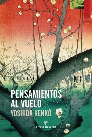 PENSAMIENTOS AL VUELO | 9788417800123 | YOSHIDA KENKO