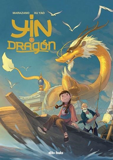 YIN Y EL DRAGON | 9788417294380 | MARAZANO & XU YAO