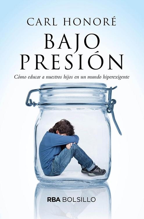 BAJO PRESION | 9788491872818 | CARL HONORE