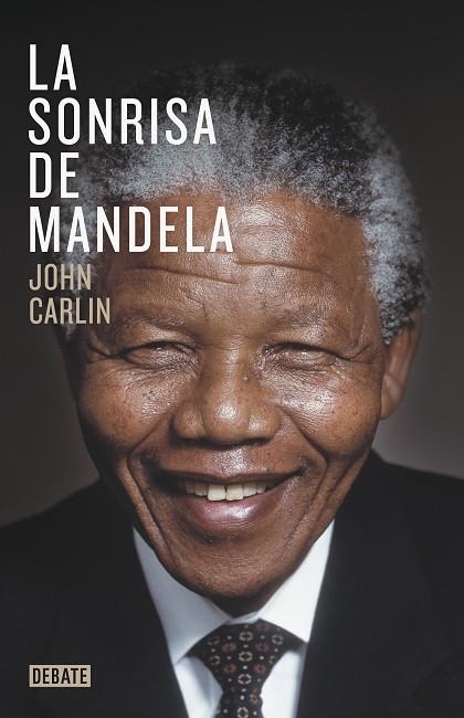 LA SONRISA DE MANDELA | 9788417636623 | JOHN CARLIN