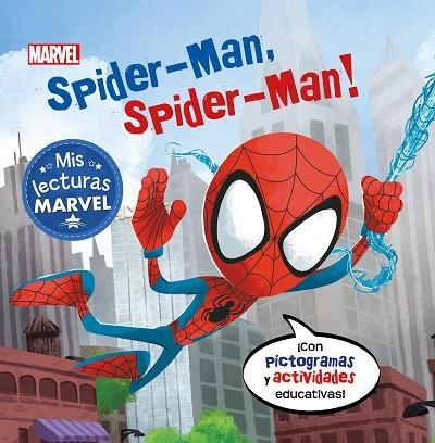 SPIDER-MAN SPIDER-MAN! MIS LECTURAS MARVEL | 9788417630164 | MARVEL