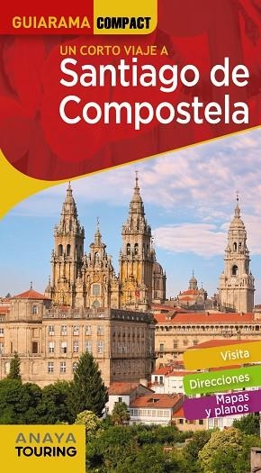 UN CORTO VIAJE A SANTIAGO DE COMPOSTELA | 9788491581550 | VVAA