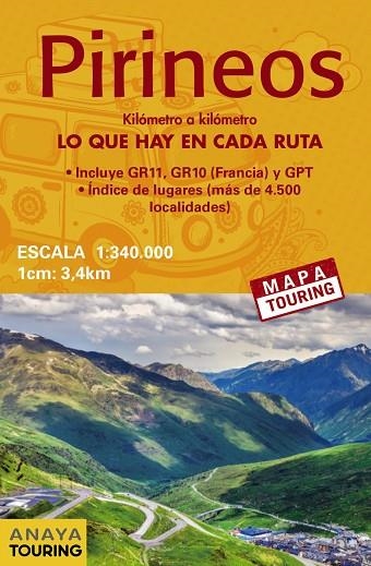 PIRINEOS KILOMETRO A KILOMETRO 1:340.000 | 9788491581673 | ANAYA TOURING