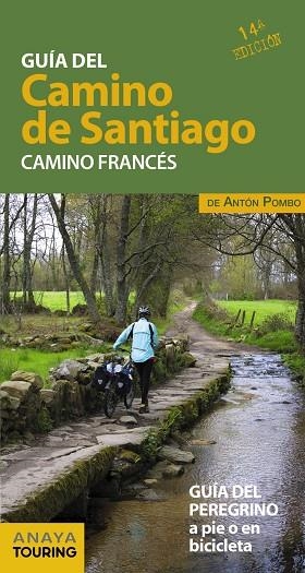 GUIA DEL CAMINO DE SANTIAGO CAMINO FRANCES | 9788491580980 | ANTON POMBO