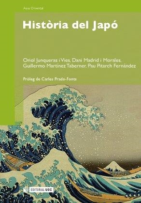 HISTORIA DEL JAPO | 9788497886260 | ORIOL JUNQUERAS I VIES & DANI MADRID I MORALES & GUILLERMO MARTINEZ TABERNER & PAU PITARCH FERNANDEZ