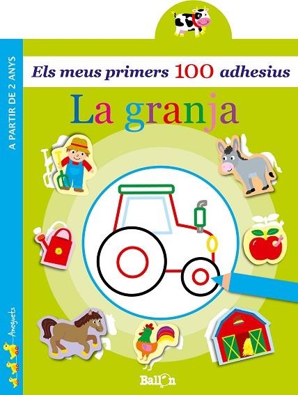 LA GRANJA ELS MEUS PRIMERS 100 ADHESIUS | 9789403204888 | BALLON