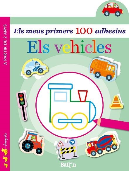 ELS VEHICLES ELS MEUS PRIMERS 100 ADHESIUS | 9789403204918 | BALLON