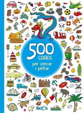 500 COSES PER CERCAR I PINTAR BLAU | 9789463077897 | BALLON