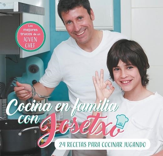 COCINA EN FAMILIA CON JOSETXO | 9788448853259 | JOSETXO