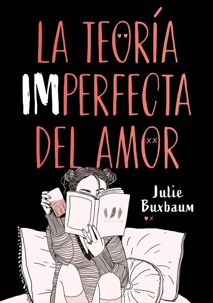 LA TEORIA IMPERFECTA DEL AMOR | 9788417671617 | JULIE BUXBAUM