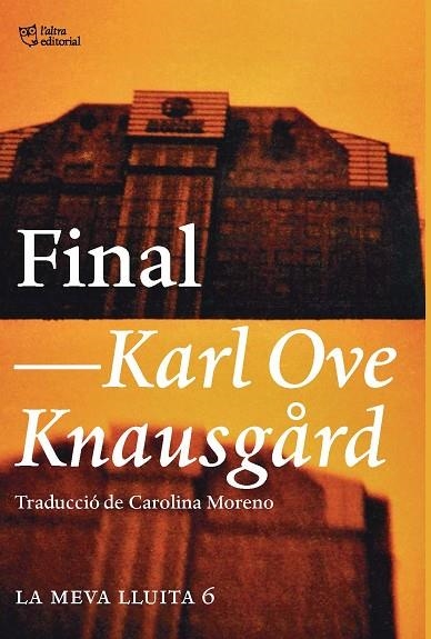 LA MEVA LLUITA 6 FINAL | 9788494911071 | KARL OVE KNAUSGÅRD