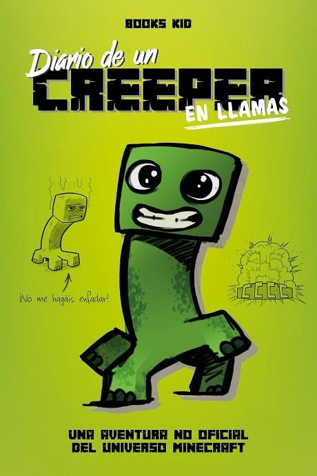 MINECRAFT DIARIO DE UN CREEPER EN LLAMAS | 9788408209423 | BOOKS KID