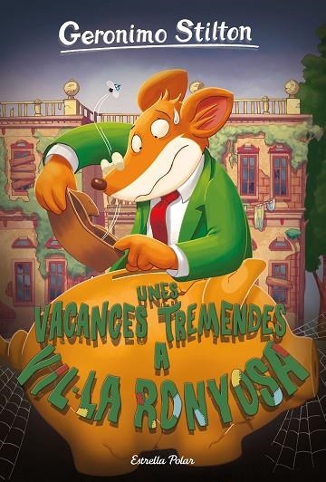 GERONIMO STILTON 76 UNES VACANCES TREMENDES A VIL·LA RONYOSA | 9788491378266 | GERONIMO STILTON