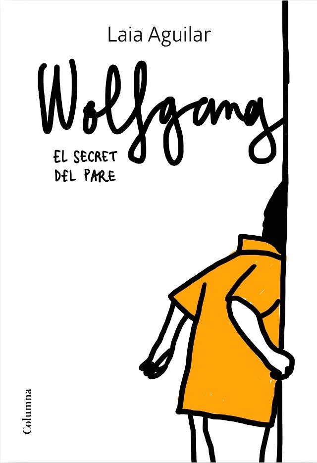 WOLFGANG EL SECRET DEL PARE | 9788466425339 | LAIA AGUILAR