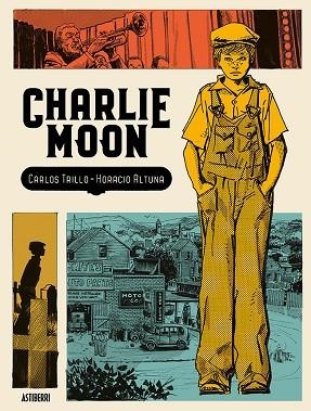 CHARLIE MOON | 9788417575267 | CARLOS TRILLO & HORACIO ALTUNA