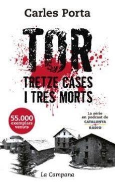 TOR TRETZE CASES I TRES MORTS | 845637863457 | CARLES PORTA