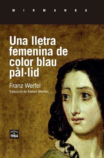 UNA LLETRA FEMENINA DE COLOR BLAU PAL·LID | 9788416987511 | FRANZ WERFEL