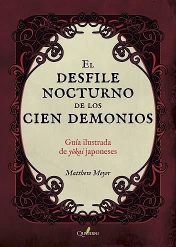 EL DESFILE NOCTURNO DE LOS CIEN DEMONIOS | 9788494897191 | MATTHEW MEYER