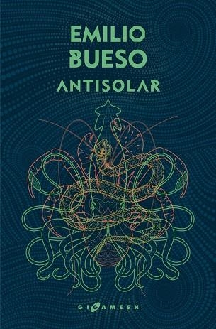 LOS OJOS BIZCOS DEL SOL 02 ANTISOLAR | 9788417507268 | EMILIO BUESO