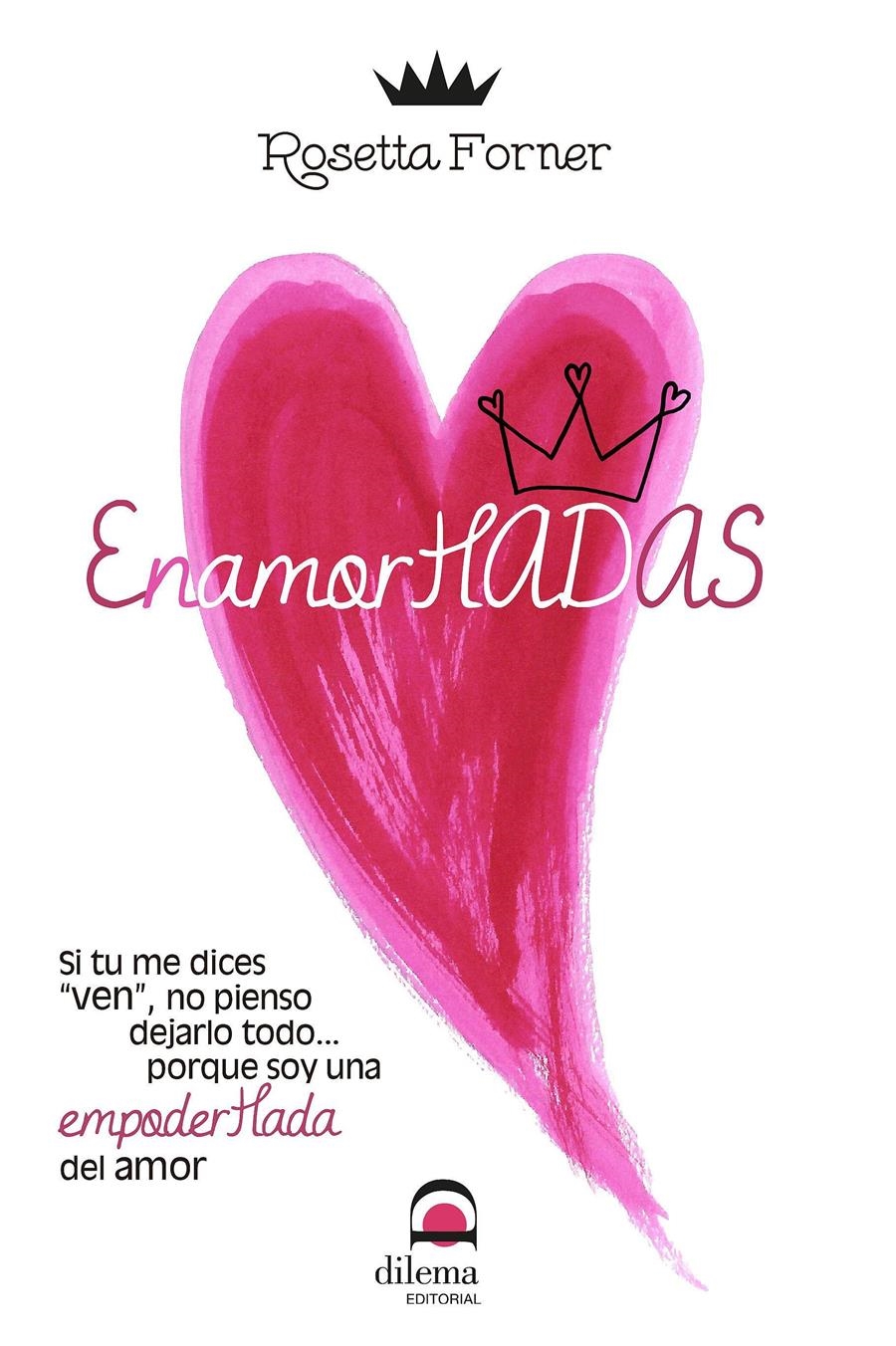 ENAMORHADAS | 9788498274554 | ROSETTA FORNER