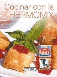 COCINAR CON LA THERMOMIX© | 9788498064919 | TODOLIBRO