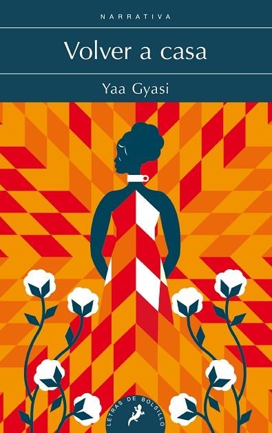 VOLVER A CASA | 9788498389562 | YAA GYASI