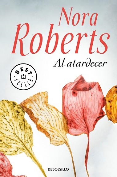 AL ATARDECER | 9788466347631 | NORA ROBERTS