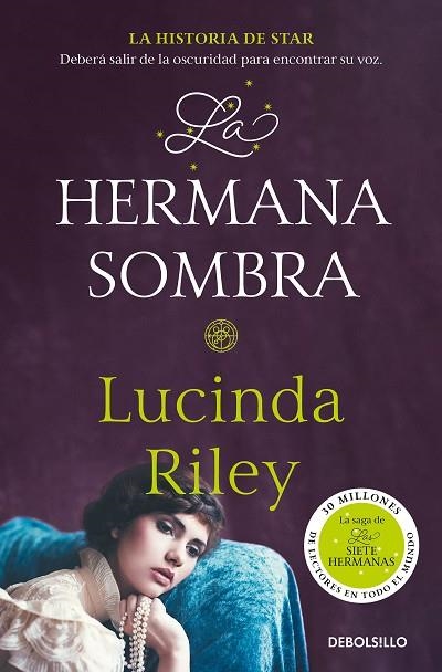 LAS SIETE HERMANAS 03 LA HERMANA SOMBRA | 9788466343633 | LUCINDA RILEY