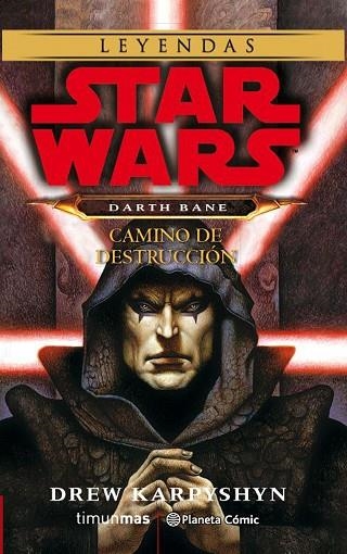 STAR WARS DARTH BANE CAMINO DE DESTRUCCION | 9788491739050 | DREW KARPYSHYN