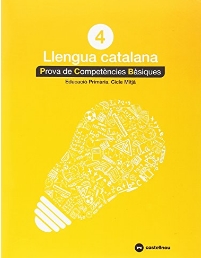 4 LLENGUA CATALANA PROVA DE COMPETENCIES BASIQUES EDUCACIO PRIMARIA CICLE MITJA | 9788417406271 | VVAA