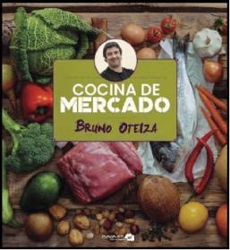 COCINA DE MERCADO | 9788412037210 | BRUNO OTEIZA