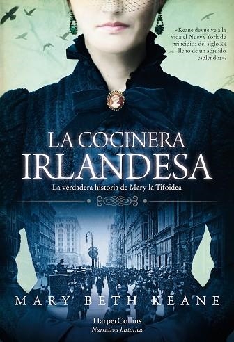 LA COCINERA IRLANDESA | 9788491393849 | MARY BETH KEANE