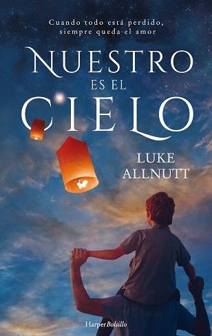 NUESTRO ES EL CIELO | 9788417216535 | LUKE ALLNUTT