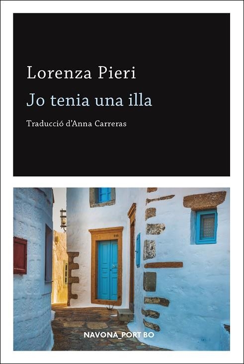 JO TENIA UNA ILLA | 9788417978020 | LORENZA PIERI