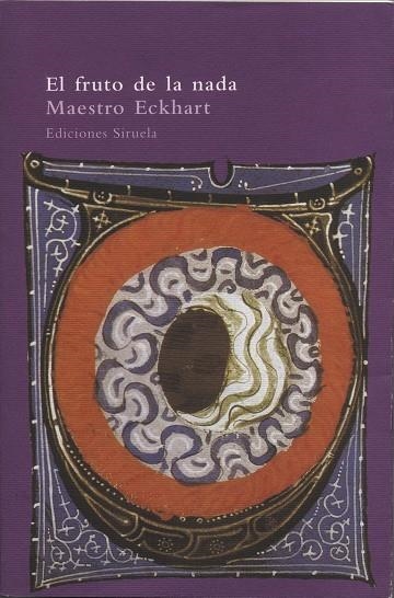 EL FRUTO DE LA NADA | 9788478443918 | MAESTRO ECKHART