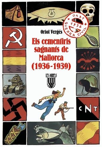 ELS CEMENTIRIS SAGNANTS DE MALLORCA (1936-1939) | 9788478267330 | VERGES I MUNDO, ORIOL