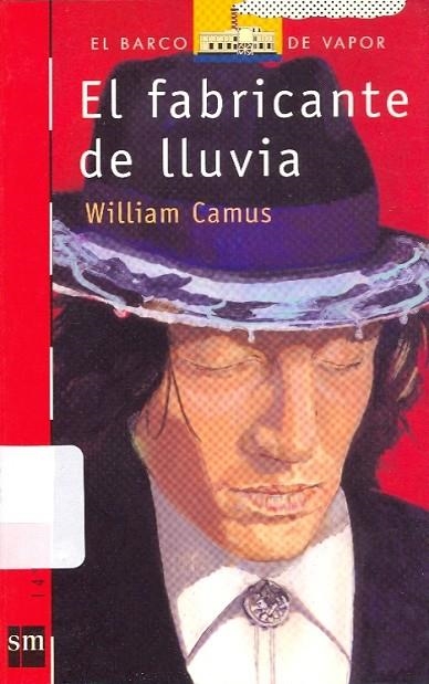 EL FABRICANTE DE LLUVIA | 9788434813236 | CAMUS, WILLIAM