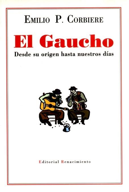 EL GAUCHO | 9788489371361 | CORBIERA, EMILIO P.