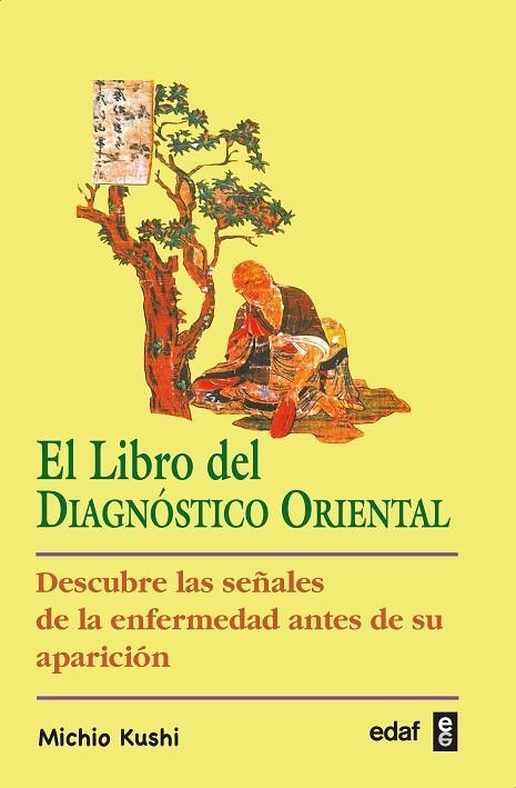 EL LIBRO DEL DIAGNOSTICO ORIENTAL | 9788441401396 | KUSHI, MICHIO