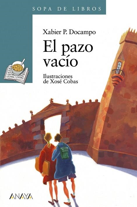 EL PAZO VACIO (SOPA DE LIBROS) | 9788420784595 | DOCAMPO, XABIER P.