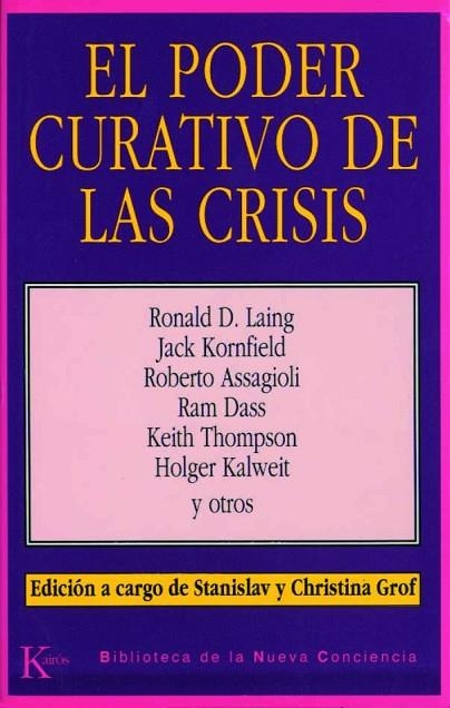 EL PODER CURATIVO DE LAS CRISIS | 9788472452602 | VARIS