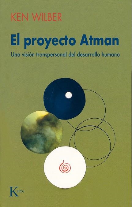 EL PROYECTO ATMAN | 9788472453029 | WILBER, KEN