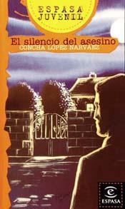 EL SILENCIO DEL ASESINO (ESPASA JUVENIL) | 9788423990528 | LOPEZ NARVAEZ, CONCHA