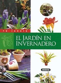 EL JARDIN EN INVERNADERO | 9788430595204 | VARIS