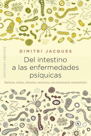 DEL INTESTINO A LAS ENFERMEDADES PSIQUICAS | 9788491114383 | DIMITRI JACQUES