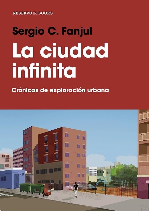 LA CIUDAD INFINITA | 9788417511593 | SERGIO C. FANJUL