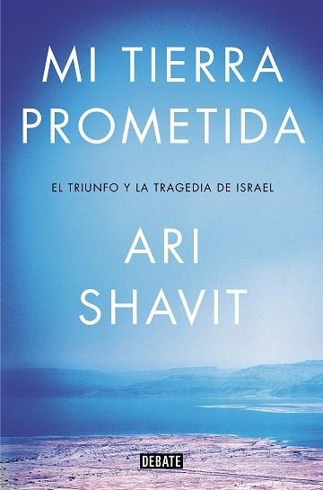 MI TIERRA PROMETIDA | 9788417636012 | ARI SHAVIT