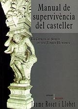 MANUAL DE SUPERVIVENCIA DEL CASTELLER | 9788489890749 | ROSET LLOBET, JAUME