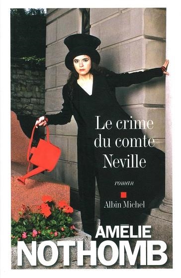 CRIME DU COMTE NEVILLE | 9782226318091 | AMELIE NOTHOMB